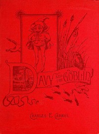 Davy and the Goblin: What Followed Reading 'Alice's Adventures in Wonderland'