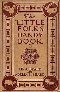 Little Folks' Handy Book
