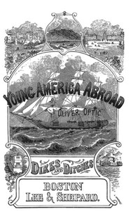 Dikes and Ditches; Or, Young America in Holland and Belgium