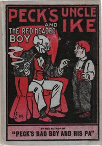 Peck's Uncle Ike and The Red Headed Boy: 1899