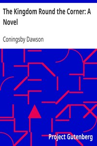 The Kingdom Round the Corner: A Novel