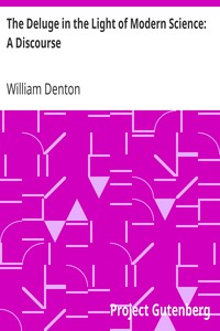 The Deluge in the Light of Modern Science: A Discourse