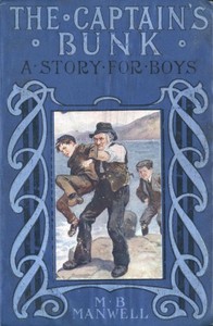 The Captain's Bunk: A Story for Boys