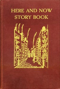 Here and Now Story Book: Two- to seven-year-olds