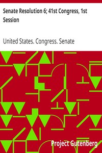 Senate Resolution 6; 41st Congress, 1st Session: A Bill to provide stationery for Congress and the several departments, and for other purposes