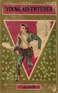 The Young Adventurer; or, Tom's Trip Across the Plains