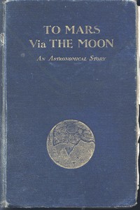 To Mars via the Moon: An Astronomical Story