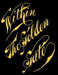 Within the Golden Gate: A Souvenir of San Francisco Bay