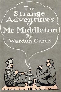 The Strange Adventures of Mr. Middleton