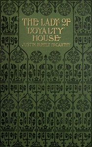 The Lady of Loyalty House: A Novel