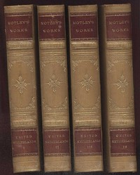 The Project Gutenberg Works of John Lothrop Motley: A Linked Index for: The Rise of the Dutch Republic; The History of the United Netherlands; The Life and Death of John of Barneveld