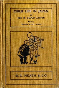 Child-Life in Japan and Japanese Child Stories