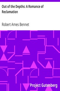 Out of the Depths: A Romance of Reclamation