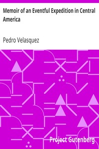 Memoir of an Eventful Expedition in Central America: Resulting in the Discovery of the Idolatrous City of Iximaya, in an Unexplored Region; and the Possession of two Remarkable Aztec Children, Descendants and Specimens of the Sacerdotal Caste, (now nearly extinct,) of the Ancient Aztec Founders of the Ruined Temples of that Country, Described by John L. Stevens, Esq., and Other Travellers.