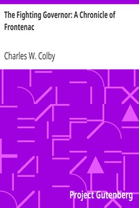 The Fighting Governor: A Chronicle of Frontenac