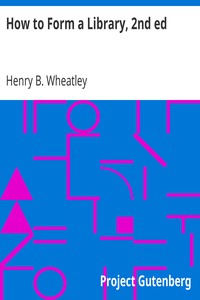 How to Form a Library, 2nd ed