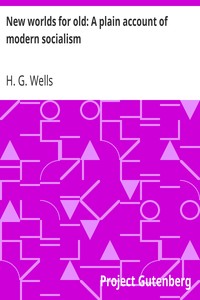 New worlds for old: A plain account of modern socialism
