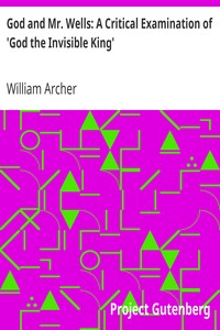 God and Mr. Wells: A Critical Examination of 'God the Invisible King'