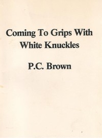 Coming to Grips with White Knuckles
