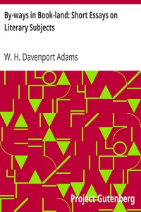 By-ways in Book-land: Short Essays on Literary Subjects