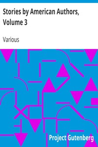 Stories by American Authors, Volume 3