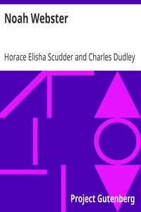 Noah Webster: American Men of Letters