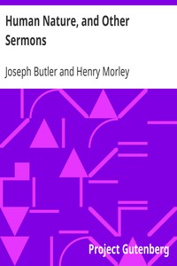 Human Nature, and Other Sermons