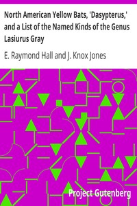 North American Yellow Bats, 'Dasypterus,' and a List of the Named Kinds of the Genus Lasiurus Gray