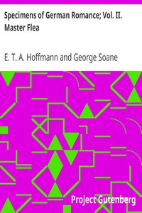 Specimens of German Romance; Vol. II. Master Flea