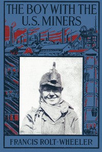 The Boy With the U.S. Miners