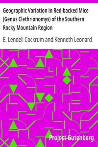 Geographic Variation in Red-backed Mice (Genus Clethrionomys) of the Southern Rocky Mountain Region