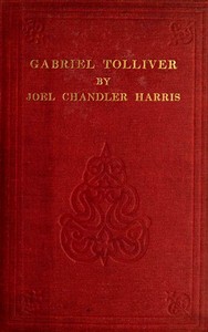 Gabriel Tolliver: A Story of Reconstruction