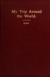 My Trip Around the World: August, 1895-May, 1896