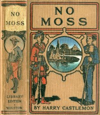 No Moss; Or, The Career of a Rolling Stone