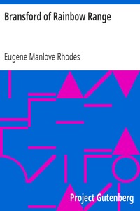 Bransford of Rainbow Range: Originally Published under the title of Bransford in Arcadia, or, The Little Eohippus