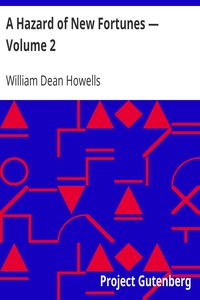 A Hazard of New Fortunes — Volume 2