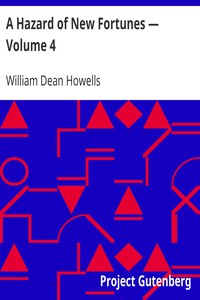 A Hazard of New Fortunes — Volume 4