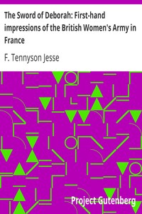 The Sword of Deborah: First-hand impressions of the British Women's Army in France
