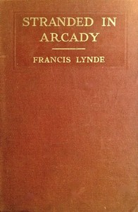 Stranded in Arcady