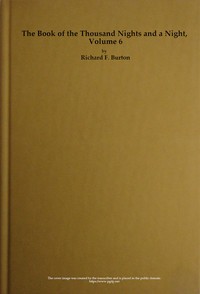 The Book of the Thousand Nights and a Night — Volume 06