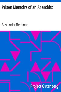 Prison Memoirs of an Anarchist