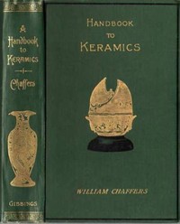 The Collector's Handbook to Keramics of the Renaissance and Modern Periods