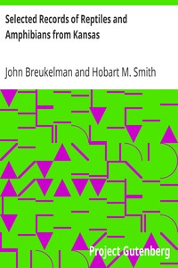 Selected Records of Reptiles and Amphibians from Kansas