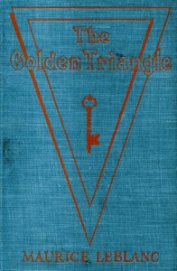 The Golden Triangle: The Return of Arsène Lupin