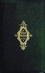 Great Mysteries and Little Plagues