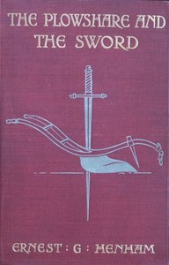 The Plowshare and the Sword: A Tale of Old Quebec