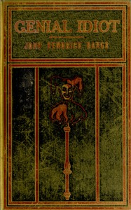 The Genial Idiot: His Views and Reviews