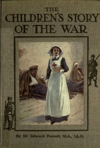 The Children's Story of the War Volume 4 (of 10): The Story of the Year 1915