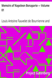 Memoirs of Napoleon Bonaparte — Volume 01