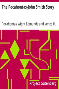 The Pocahontas-John Smith Story